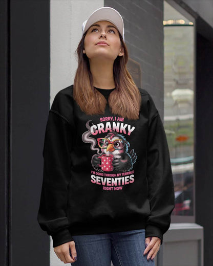 SORRY I AM CRANKY - BIRTHDAY SHIRT FOR WOMEN - TOBY00 (SKU12-227)