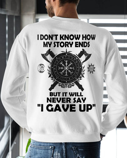 I NEVER SAY "I GAVE UP" - UNISEX T-SHIRT - TOBY00