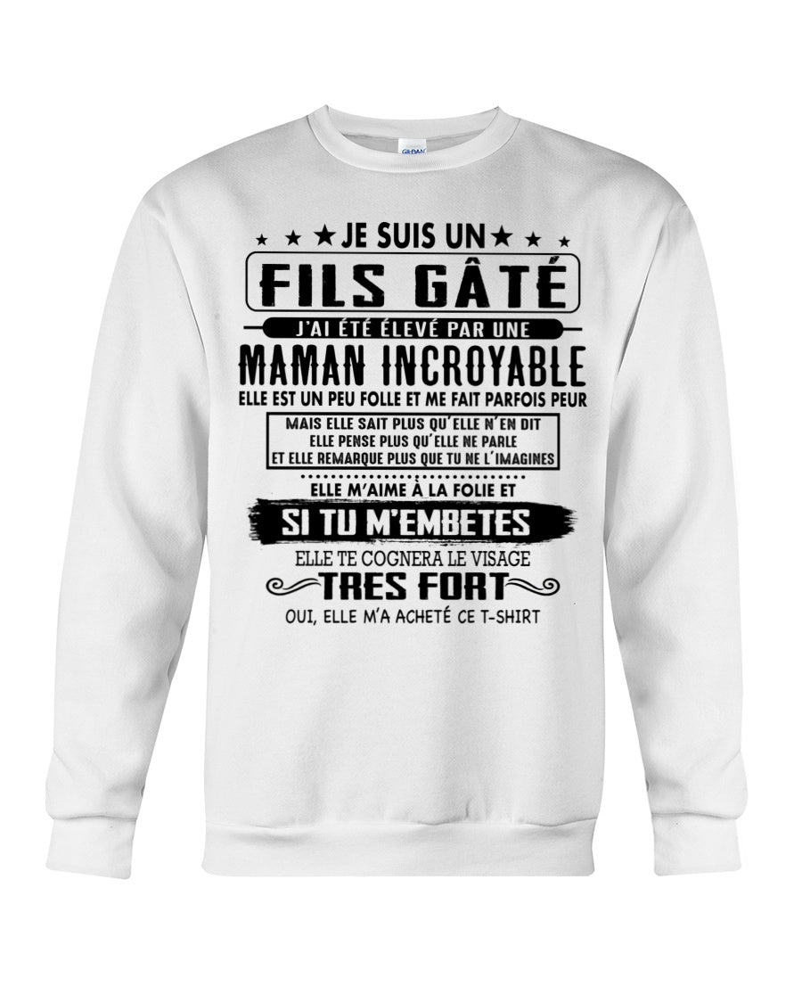 JE SUIS UN FILS GÂTÉ – CADEAU DE MAMAN INCROYABLE - frTOBY00