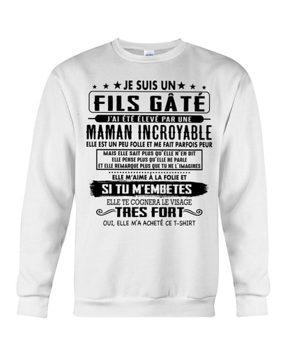 JE SUIS UN FILS GÂTÉ – CADEAU DE MAMAN INCROYABLE - frTOBY00