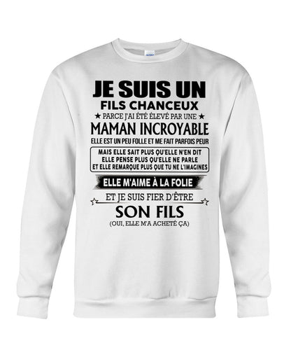 T-SHIRT JE SUIS UN FILS CHANCEUX – CADEAU TOUCHANT DE MAMAN INCROYABLE - frTOBY00