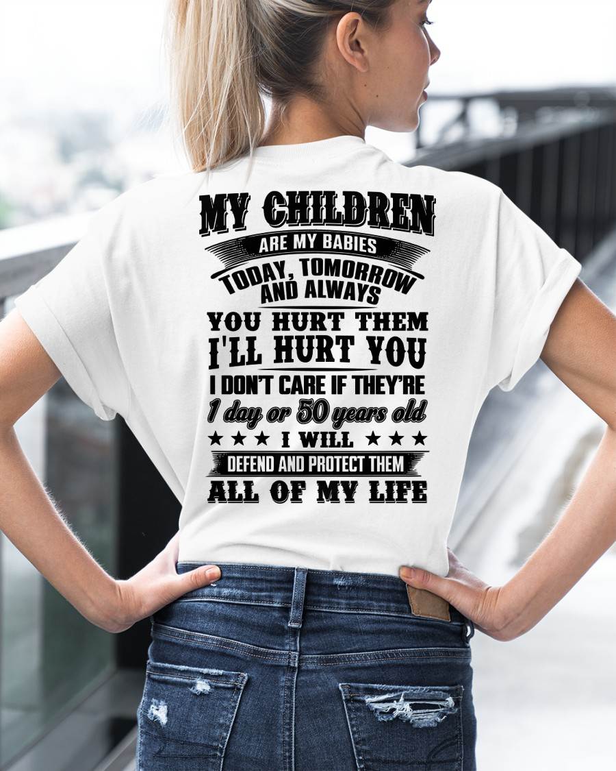 MY CHILDREN ARE MY BABY - T-SHIRT FOR MOM - TOBY00 (SKU12-274)