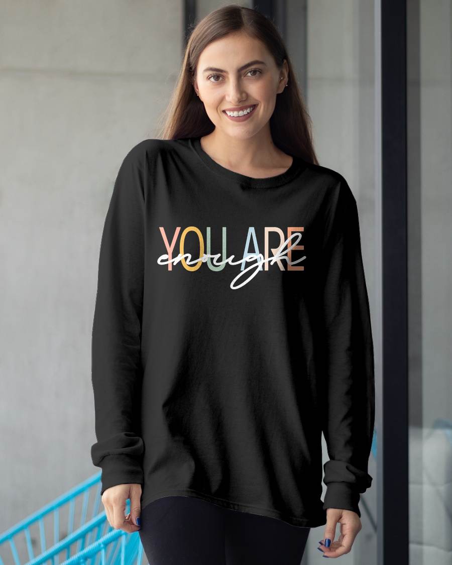 YOU ARE ENOUGH - SHIRTS FOR WOMEN - TOBY00 (SKU4837-10)