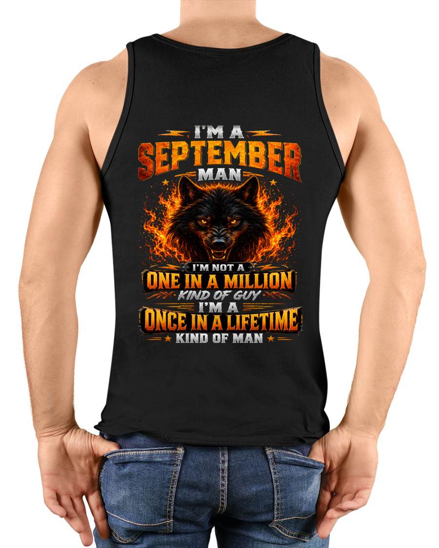 SEPTEMBER – "I AM A ONCE IN A LIFETIME KIND OF MAN" – T-SHIRT FOR MEN – TIEN09 (SKU2607-328-09)
