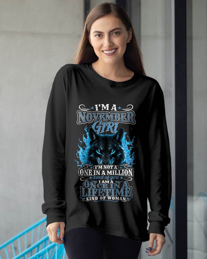 NOVEMBER – "I AM A ONCE IN A LIFETIME KIND OF WOMAN" – T – SHIRT FOR WOMEN – TIEN11 (SKU2607-251-11)
