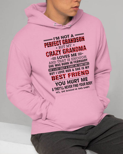 FEBRUARY - I’M NOT A PERFECT GRANDSON BUT MY CRAZY GRANDMA LOVES ME AND THAT IS ENOUGH - FROM GRANDMA - TOBY02 (SKU10-167-02)