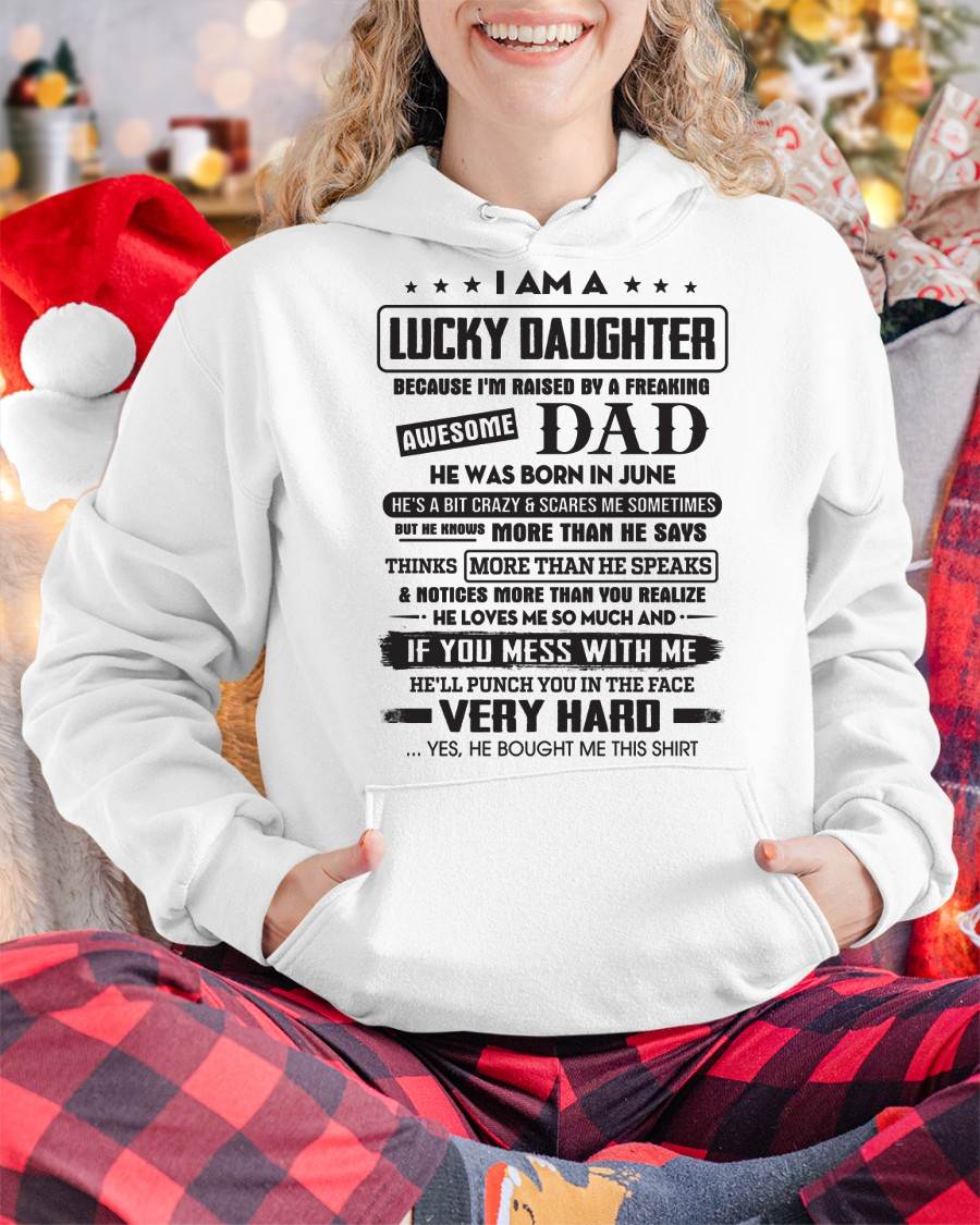 June - Lucky Daughter of Awesome Dad - Perfect Gift For Daughter From Dad - TOBY06 (SKU08-47-06)