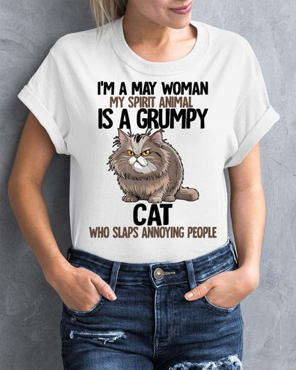 MAY - MY SPIRIT ANIMAL IS A GRUMPY CAT - BIRTHDAY SHIRT FOR WOMEN - TOBY05 (SKU12-278-05)