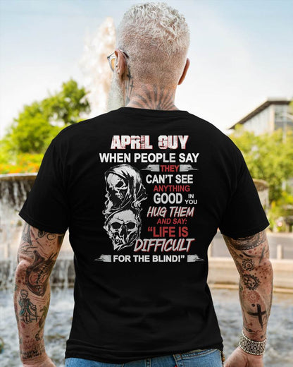 APRIL - HUG THEM AND SAY... - BIRTHDAY T-SHIRT FOR MEN - TOBY04 (SKU12-253-04)