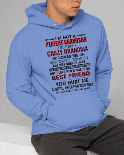 JUNE - I’M NOT A PERFECT GRANDSON BUT MY CRAZY GRANDMA LOVES ME AND THAT IS ENOUGH - FROM GRANDMA - TOBY06 (SKU10-167-06)