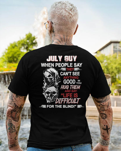JULY -  HUG THEM AND SAY... - BIRTHDAY T-SHIRT FOR MEN - TOBY07 (SKU12-253-07)
