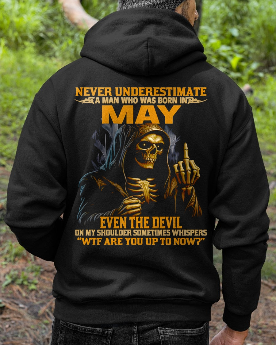 NEVER UNDERESTIMATE A MAN WHO WAS BORN IN MAY - TOBY05 male (SKU12-276-05)