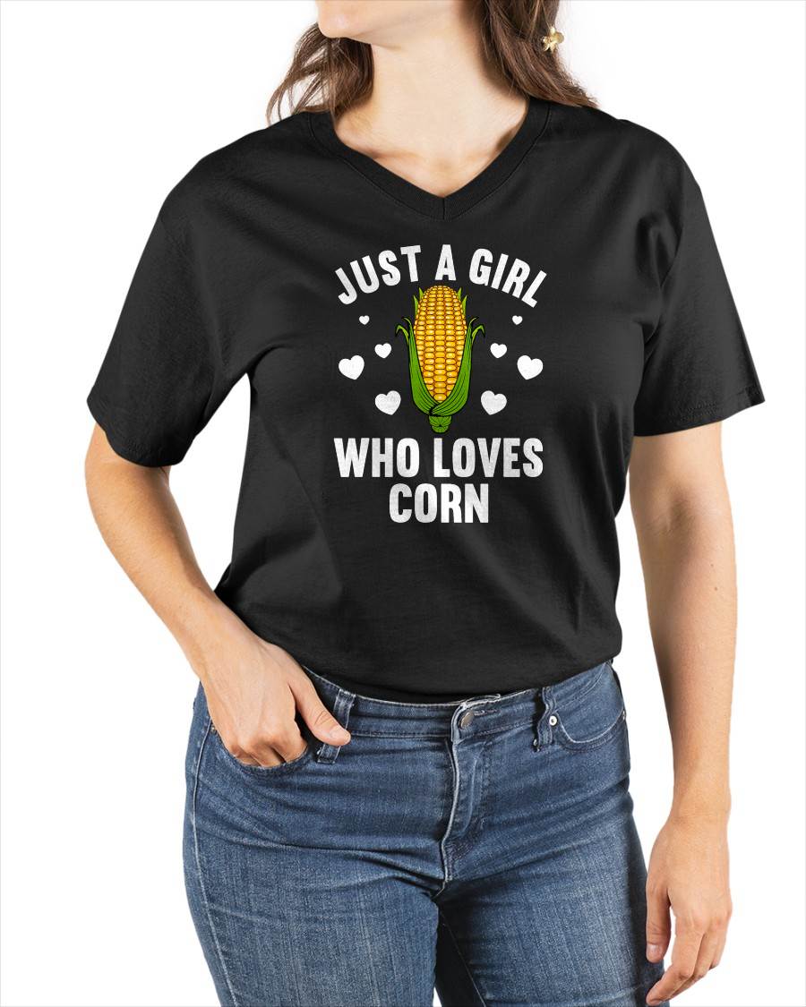 JUST A GIRL WHO LOVES CORN - SHIRTS FOR WOMEN - TOBY00 (SKU4837-02)