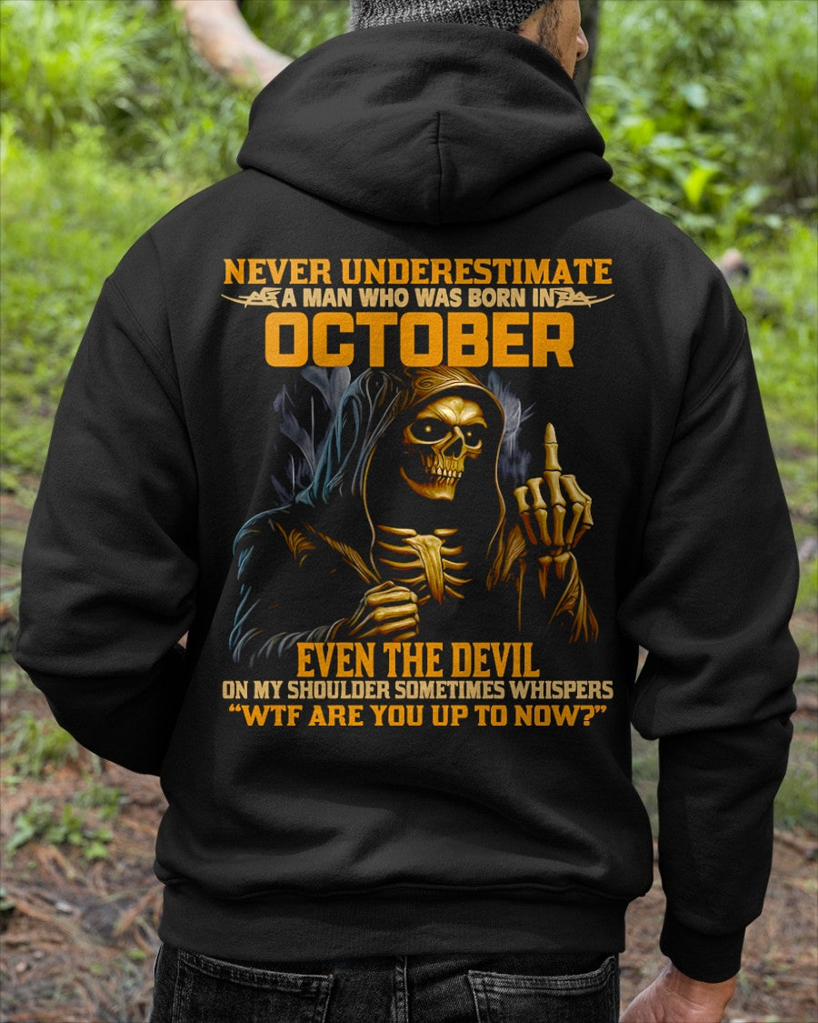 NEVER UNDERESTIMATE A MAN WHO WAS BORN IN OCTOBER - TOBY10 male (SKU12-276-10)