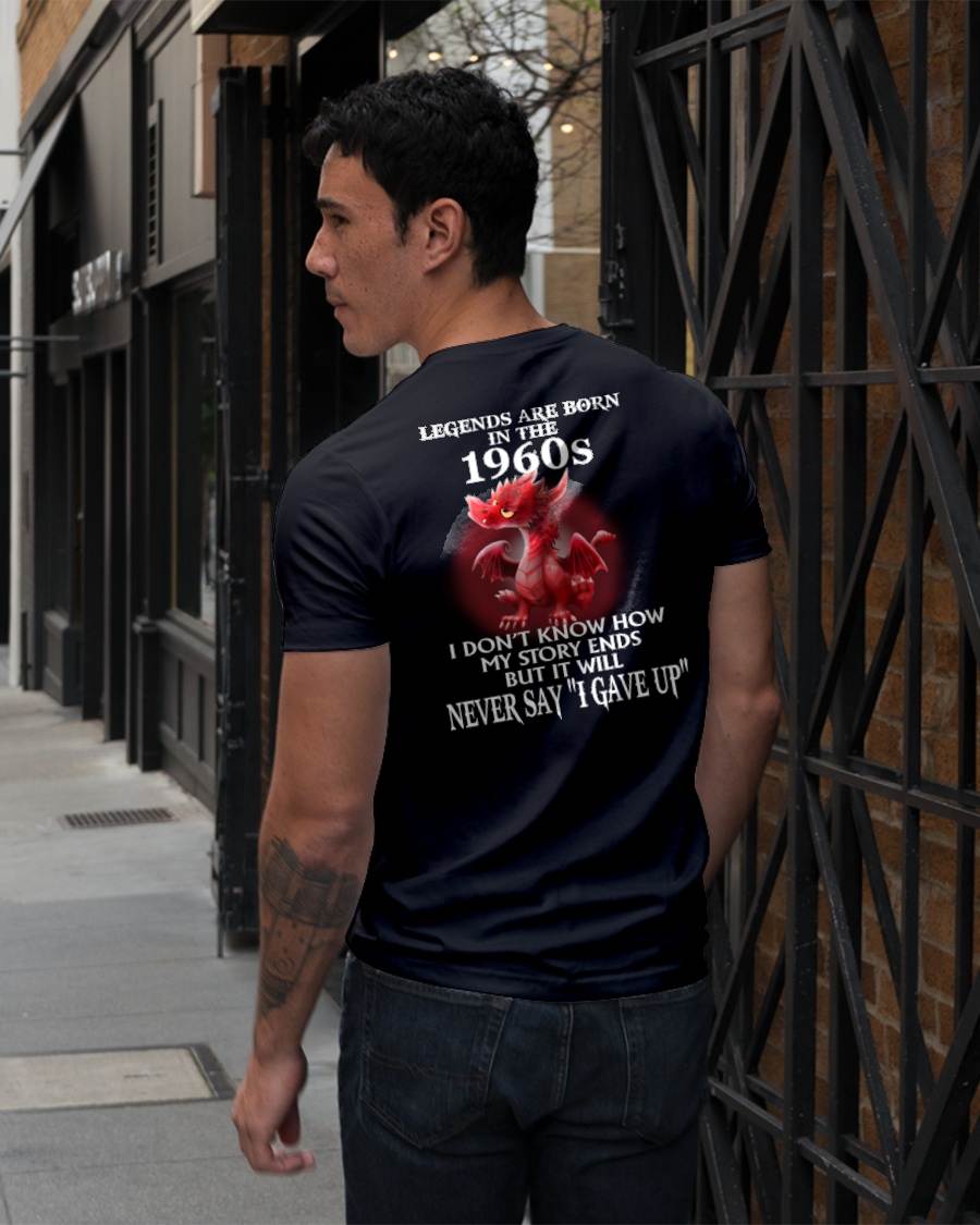 1960s - NEVER SAY GIVE UP - BIRTHDAY T-SHIRT FOR MEN - TOBY00 (SKU12-163-1960)