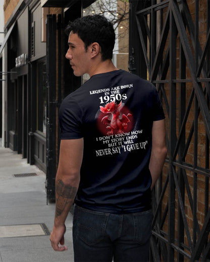 1950s - NEVER SAY GIVE UP - BIRTHDAY T-SHIRT FOR MEN - TOBY00 (SKU12-163-1950)