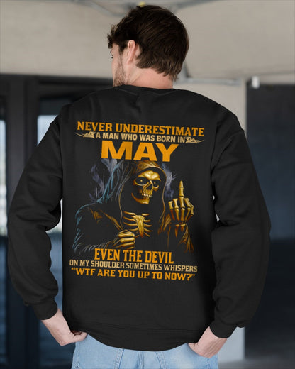 NEVER UNDERESTIMATE A MAN WHO WAS BORN IN MAY - TOBY05 male (SKU12-276-05)