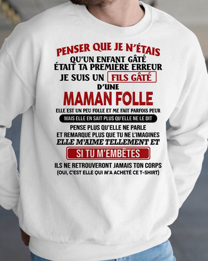 JE SUIS UN FILS GÂTÉ – CADEAU DE MAMAN - frTOBY00 (SKU12-186)