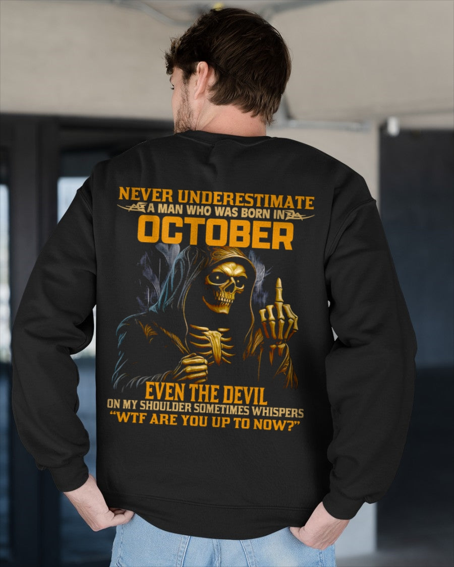 NEVER UNDERESTIMATE A MAN WHO WAS BORN IN OCTOBER - TOBY10 male (SKU12-276-10)