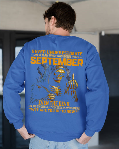 NEVER UNDERESTIMATE A MAN WHO WAS BORN IN SEPTEMBER - TOBY09 male (SKU12-276-09)