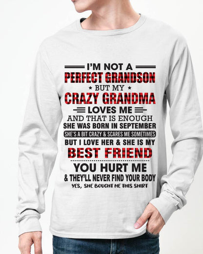 SEPTEMBER - I’M NOT A PERFECT GRANDSON BUT MY CRAZY GRANDMA LOVES ME AND THAT IS ENOUGH - FROM GRANDMA - TOBY09 (SKU10-167-09)