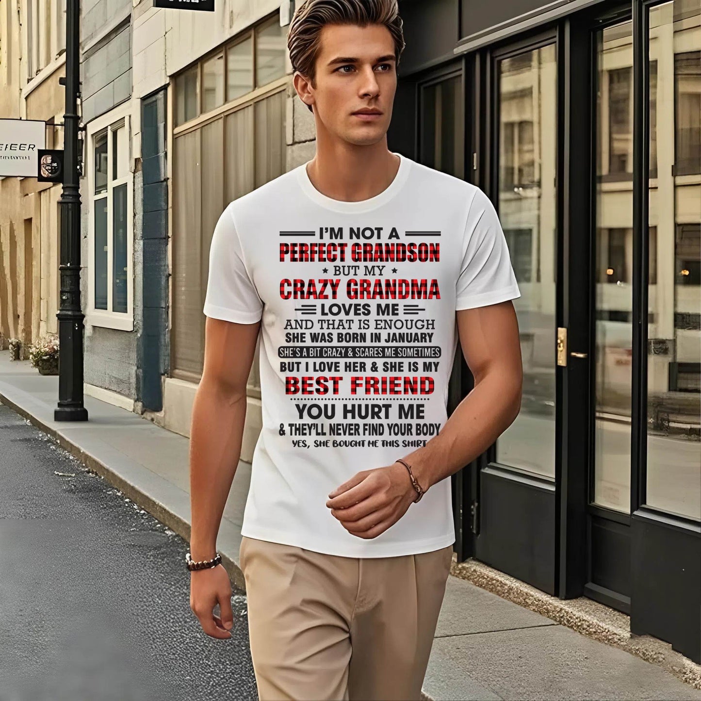 JANUARY - I’M NOT A PERFECT GRANDSON BUT MY CRAZY GRANDMA LOVES ME AND THAT IS ENOUGH - FROM GRANDMA - TOBY01 (SKU10-167-01)