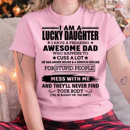 I'm Lucky Daughter - Gift for Daughter from Dad - TOBY00 (SKU-T1406DD-00)