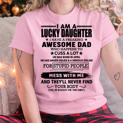 April - I'm Lucky Daughter - Gift for Daughter from Dad - TOBY04 (SKU-T1406DD-04)