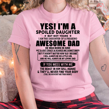June - I'm Spoiled Daughter - Gift for Daughter from Dad - XUAN06 (SKU-TDD1206-06)