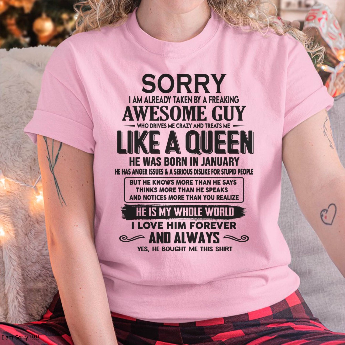 January - Sorry I am already taken by a freaking awesome guy - Gift for Wife From Husband - TOBY01 (SKU08-25-01)