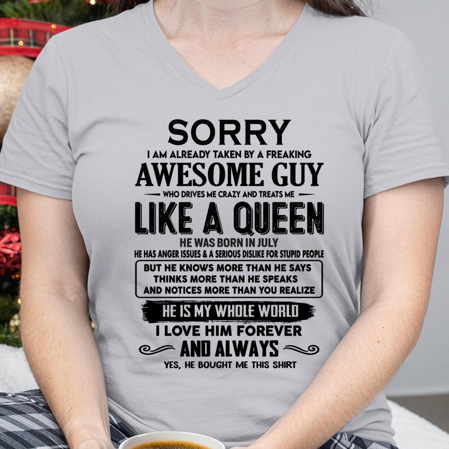 July - Sorry I am already taken by a freaking awesome guy - Gift for Wife From Husband - TOBY07 (SKU-SRG-07)
