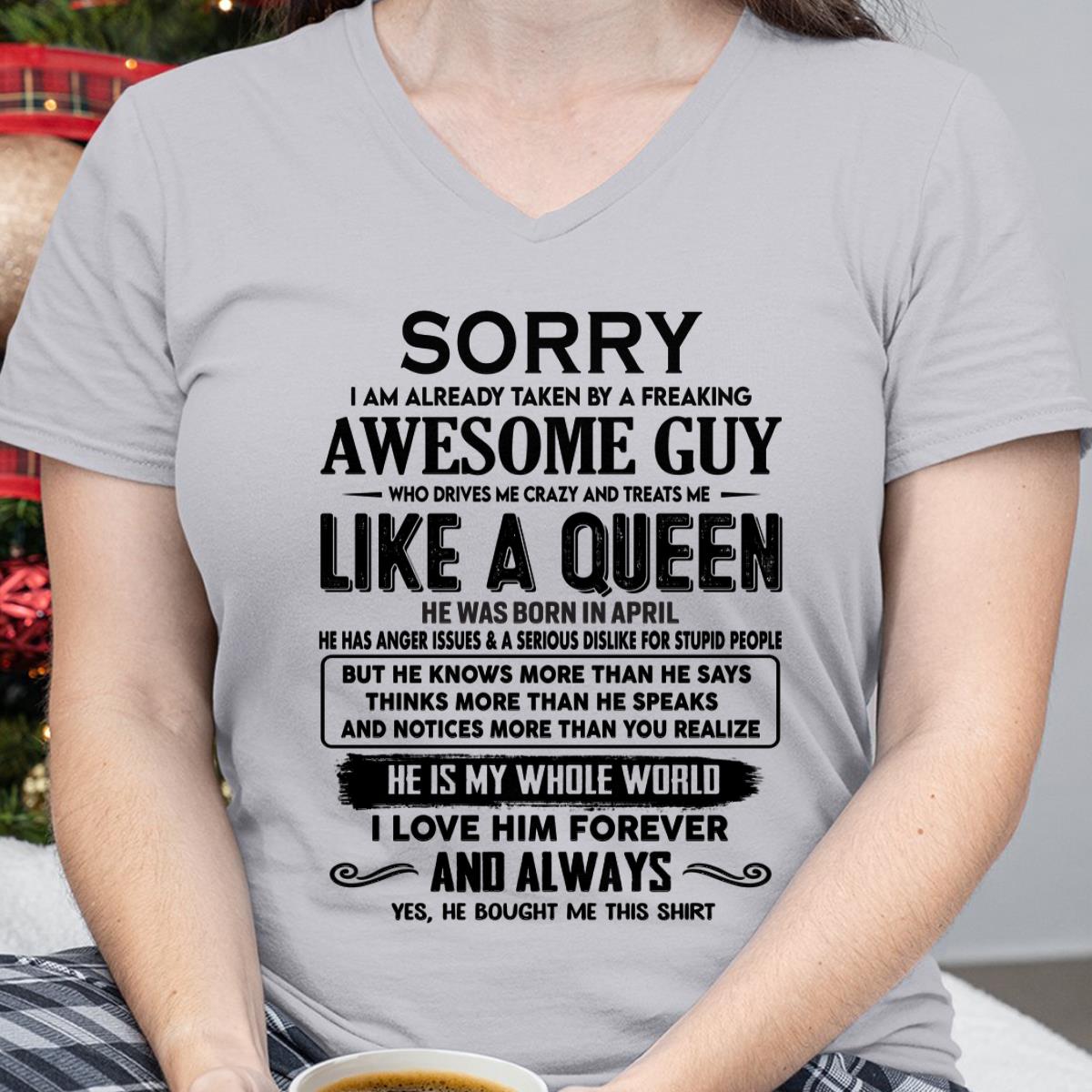 April - Sorry I am already taken by a freaking awesome guy - Gift for Wife From Husband - TOBY04 (SKU-SRG-04)